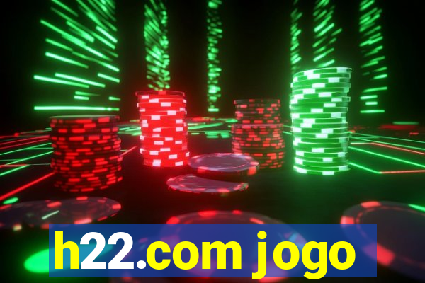 h22.com jogo